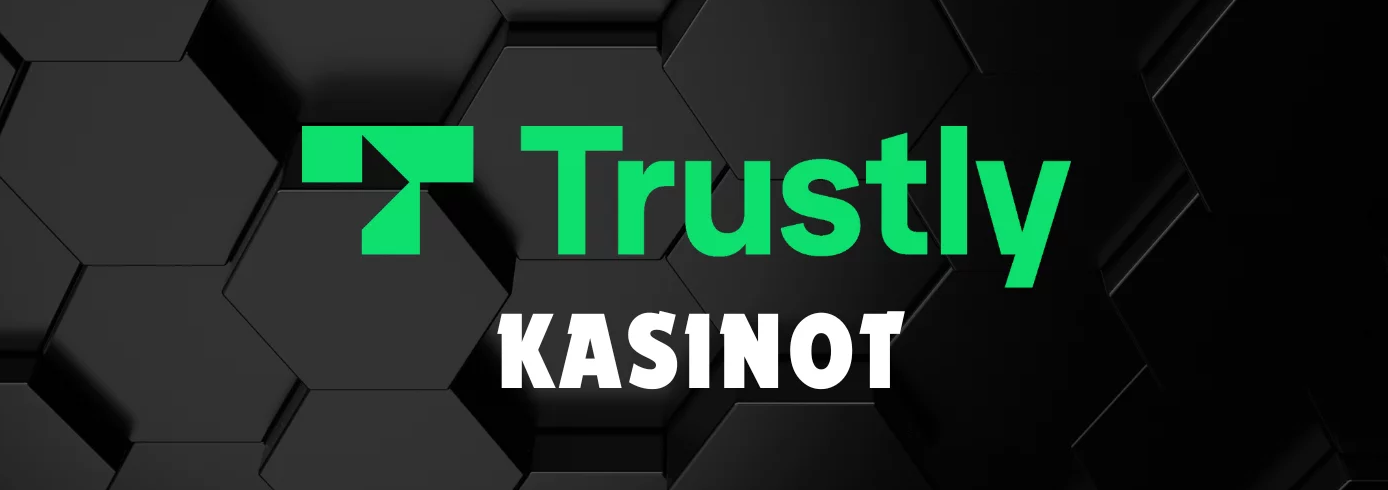 trustly kasinot